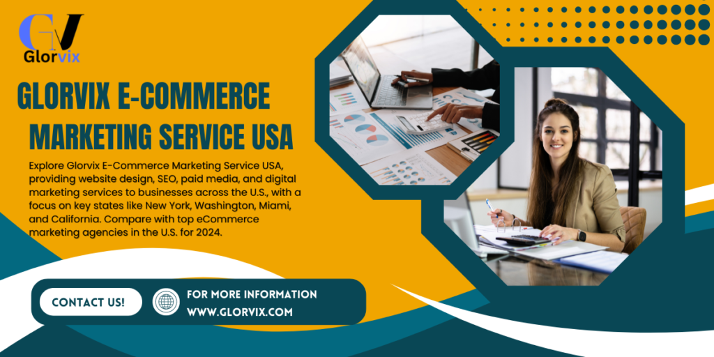 Glorvix E-Commerce Marketing Service USA