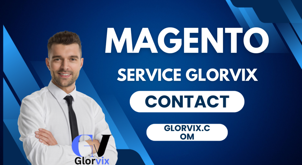 Magento Service in USA Glorvix com