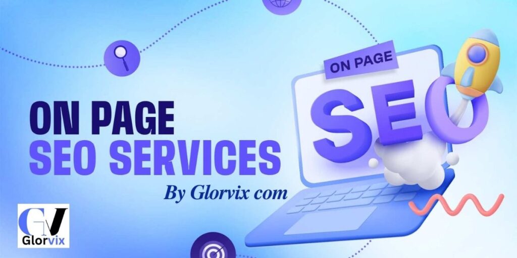 On-Page SEO Service by Glorvix com in USA