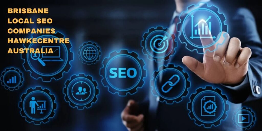 Brisbane Local SEO Companies Hawkecentre Australia