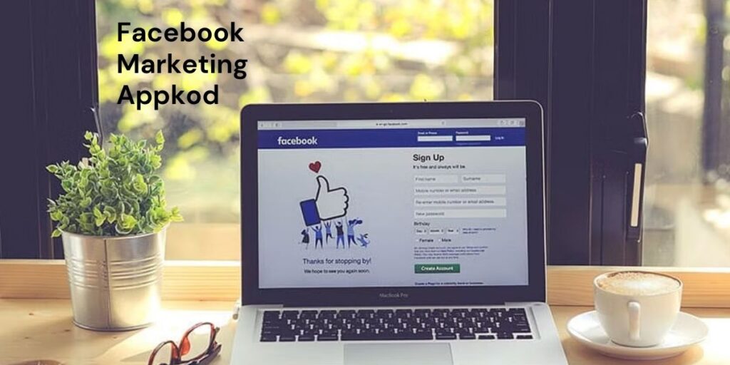 Facebook Marketing Appkod