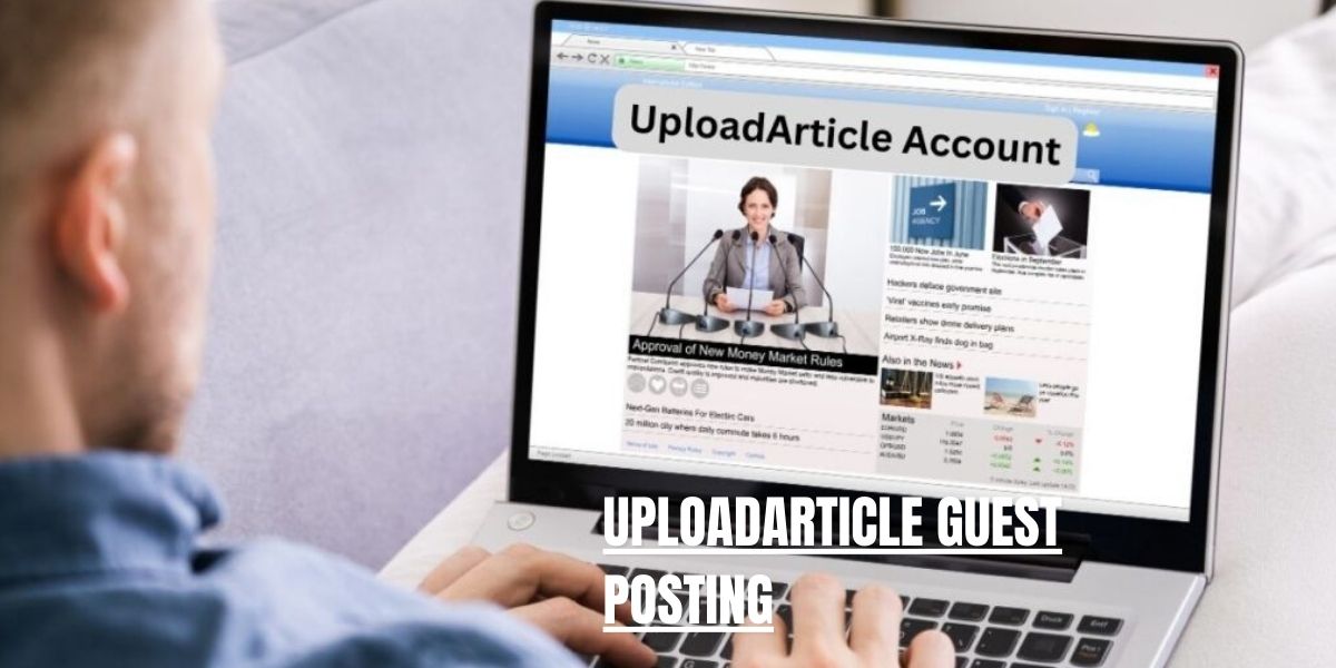 Uploadarticle Guest Posting