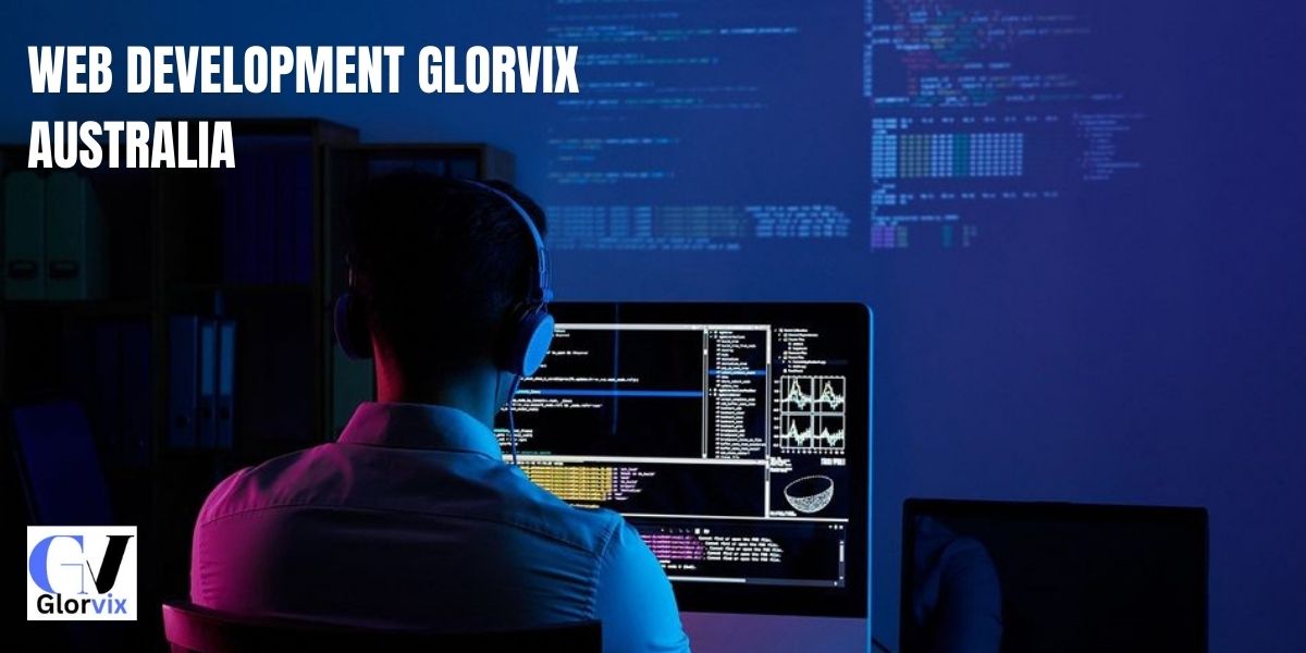 Web Development Glorvix Australia