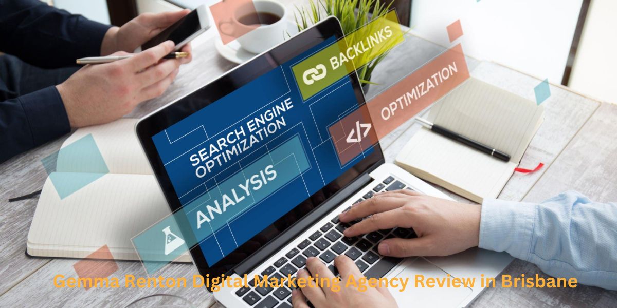 Gemma Renton Digital Marketing Agency Review in Brisbane