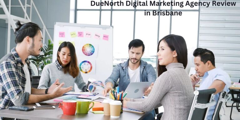 DueNorth Digital Marketing Agency Review in Brisbane