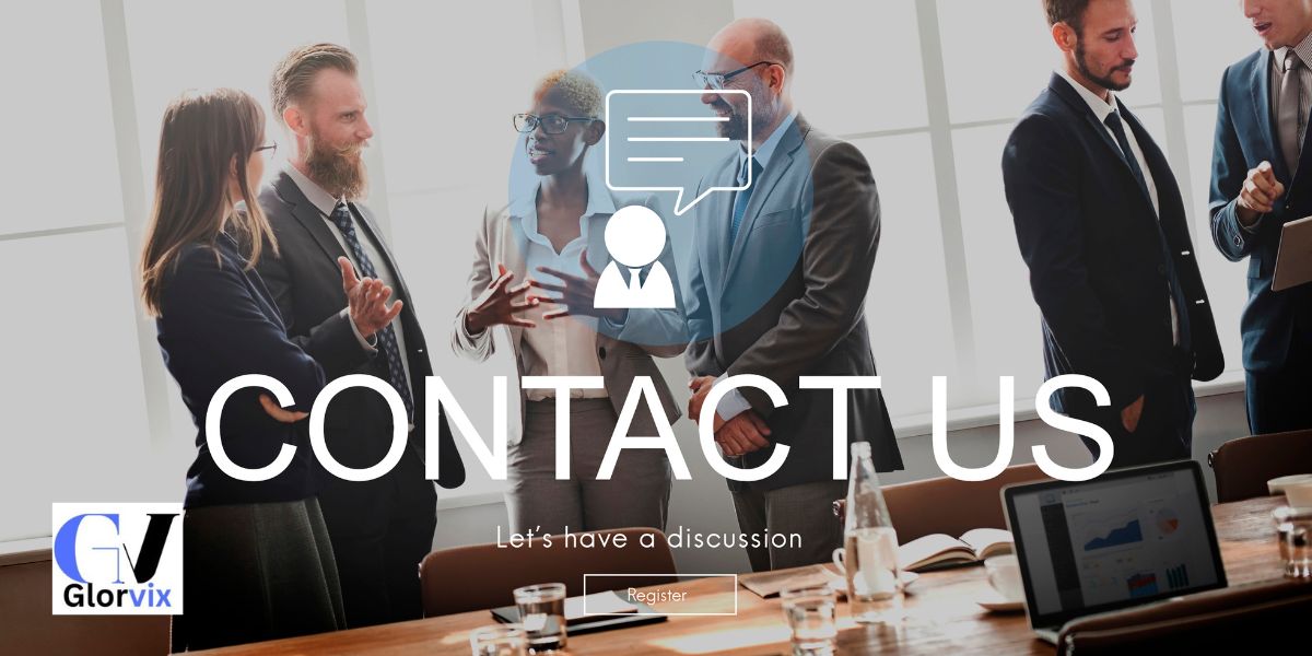 How to Contact with Glorvix: Step-by-Step Guide to Reach Out